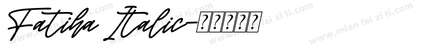 Fatiha Italic字体转换